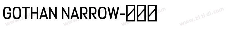 GOTHAN NARROW字体转换